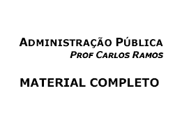 Apostila Administração Pública - Prof. Carlos Ramos